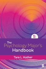 The Psychology Major′s Handbook af Tara L Kuther