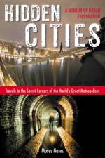 Hidden Cities af Moses (Moses Gates) Gates