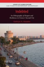 Indebted af Kathryn A. (Associate Professor and Chair of the Department of Anthropology Kozaitis