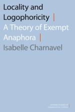 Locality and Logophoricity af Isabelle (Associate Professor of Linguistics Charnavel