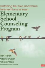 Hatching Tier Two and Three Interventions in Your Elementary School Counseling Program af Trish Hatch