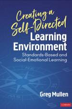 Creating a Self-Directed Learning Environment af Greg (Exploring the Core Mullen