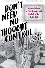 Don't Need No Thought Control af Gerd Horten