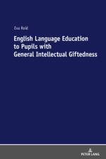 English Language Education to Pupils with General Intellectual Giftedness af Eva Reid