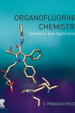 Organofluorine Chemistry af V. Prakash (Missouri University of Science and Technology Reddy
