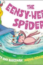 The Eensy-Weensy Spider af Mary Ann Hoberman