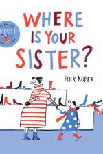 Where Is Your Sister? af Puck Koper