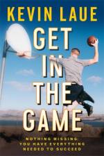 Get in the Game af Kevin Laue