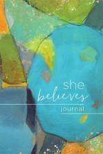 She Believes... Journal af Bonnie Jensen