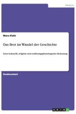 Brot im Wandel der Geschichte af Mara Klahr