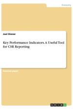 Key Performance Indicators. A Useful Tool for CSR Reporting af Joel Diener