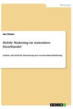 Mobile Marketing im stationaren Einzelhandel af Jan Simon