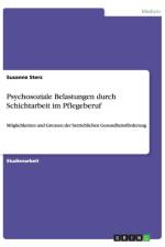 Psychosoziale Belastungen durch Schichtarbeit im Pflegeberuf af Susanne Sterz