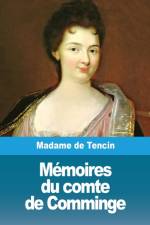 Memoires du comte de Comminge af Madame de Tencin