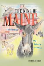 The King of Maine af Lucia Bartlett