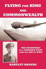 Flying for King and Commonwealth af Hartley Rogers