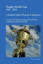 Rugby World Cup 1987 - 2019: Complete Results and Statistics af Simon Barclay