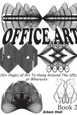 OFFICE ART: Book 2 af Adam Hall