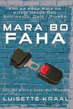 Mara bo Faha af Luisette Kraal