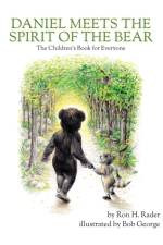 Daniel Meets the Spirit of the Bear