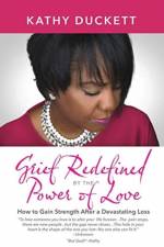 Grief Redefined by the Power of Love af Kathy Duckett