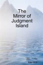 Mirror of Judgment Island af D.H. REID