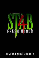 Stab 4: Fresh Blood af Joshua Patrick Dudley