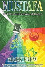 Mustafa and the Multicoloured Koran af Mark Frew