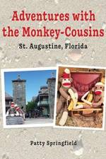 Adventures With the Monkey-Cousins - St. Augustine, Florida