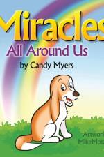 Miracles All Around Us af Candy Myers