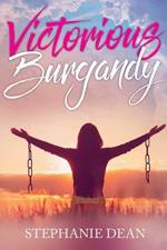 Victorious Burgandy af Stephanie Dean