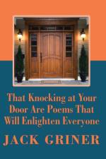 That Knocking at Your Door Are Poems That Will Enlighten Everyone af Jack Griner