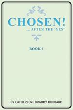 Chosen! af Catherlene Braddy Hubbard