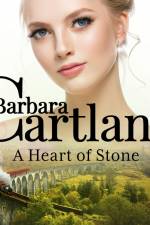 A Heart of Stone (Barbara Cartland’s Pink Collection 114) af Barbara Cartland
