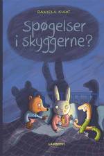 Spøgelser i skyggerne? af Daniela Kulot