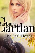 The Earl Elopes (Barbara Cartland’s Pink Collection 115) af Barbara Cartland