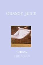 Orange Juice af Cooza the Loser