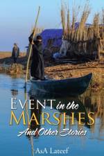 Event in the Marshes af Asa LaTeef