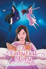 Fairy God Story af Ruth Moncrief