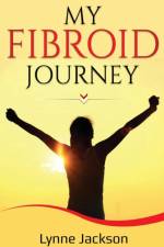 My Fibroid Journey af Lynne Jackson