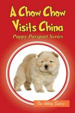 Chow Chow Visits China af The Albitz Sisters