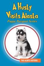 Husky Visits Alaska af The Albitz Sisters