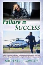 Failure = Success af Michael J Cawley