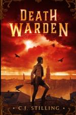 Death Warden af C J Stilling