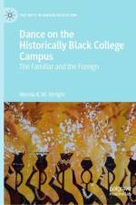 Dance on the Historically Black College Campus af Wanda K. W. Ebright