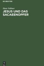 Jesus und das Sacaeenopfer af Hans Vollmer