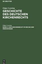 Kirchenrecht im Reiche der Merowinger af Edgar Loening