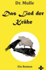 Das Lied der Krahe af Dr Mulle