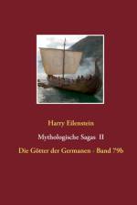 Mythologische Sagas II af Harry Eilenstein