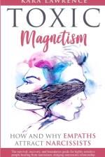 Toxic Magnetism af Kara Lawrence